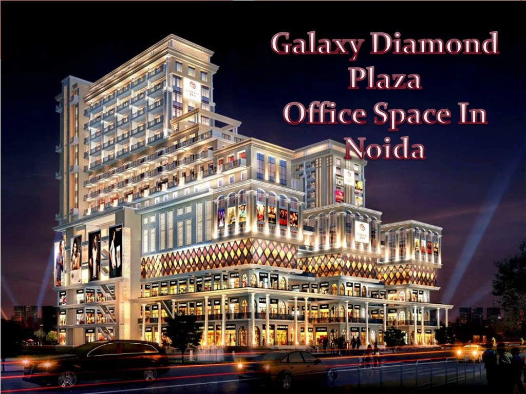 galaxy diamond plaza office space in noida