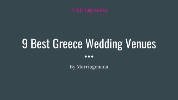 9 Best Greece Wedding Venues