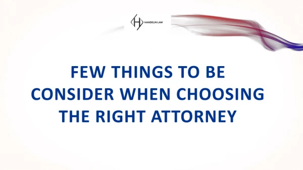 Finding The Best Attorney For Your Case