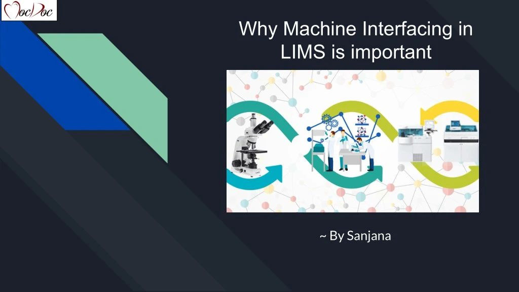 why machine interfacing in lims is important