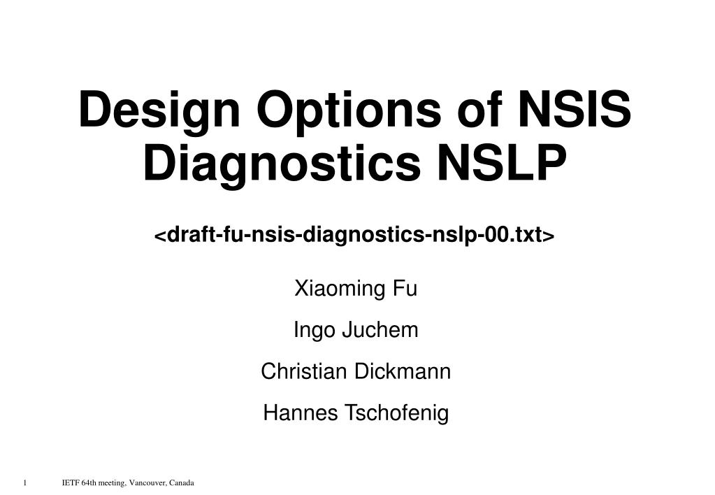 design options of nsis diagnostics nslp draft fu nsis diagnostics nslp 00 txt
