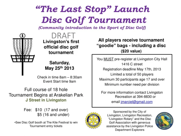 “The Last Stop” Launch Disc Golf Tournament (Community introduction to the Sport of Disc Golf)