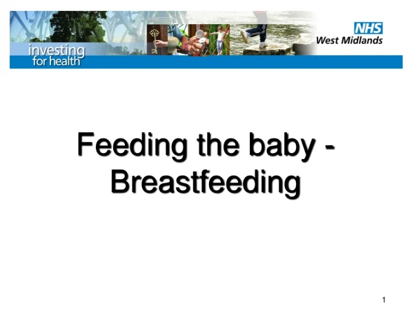 Feeding the baby - Breastfeeding
