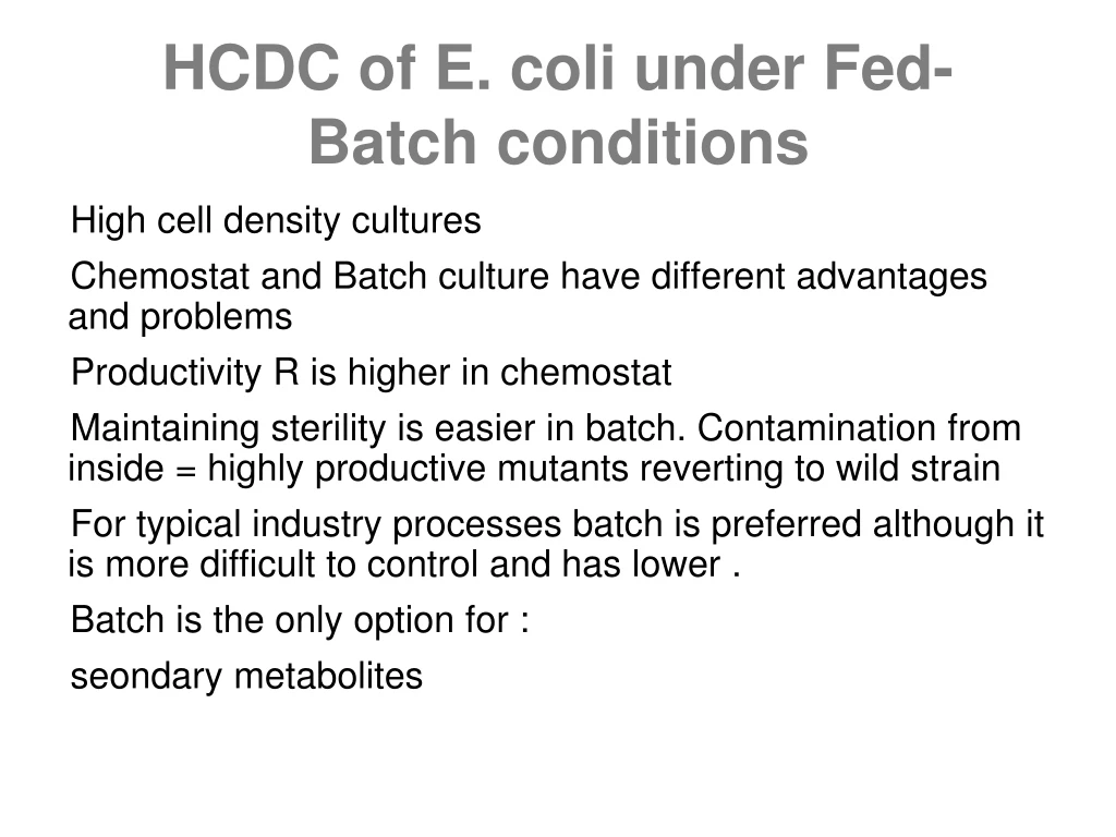 hcdc of e coli under fed batch conditions