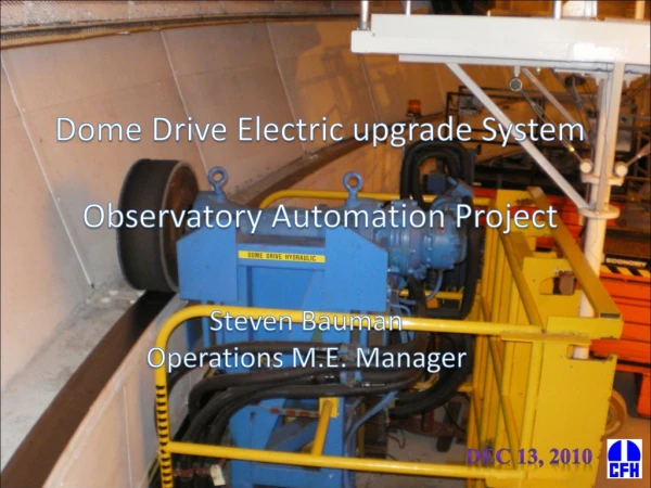Dome Drive Electric upgrade System Observatory Automation Project