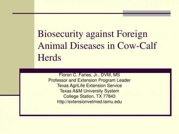 Biosecurity against Foreign Animal Diseases in Cow-Calf Herds