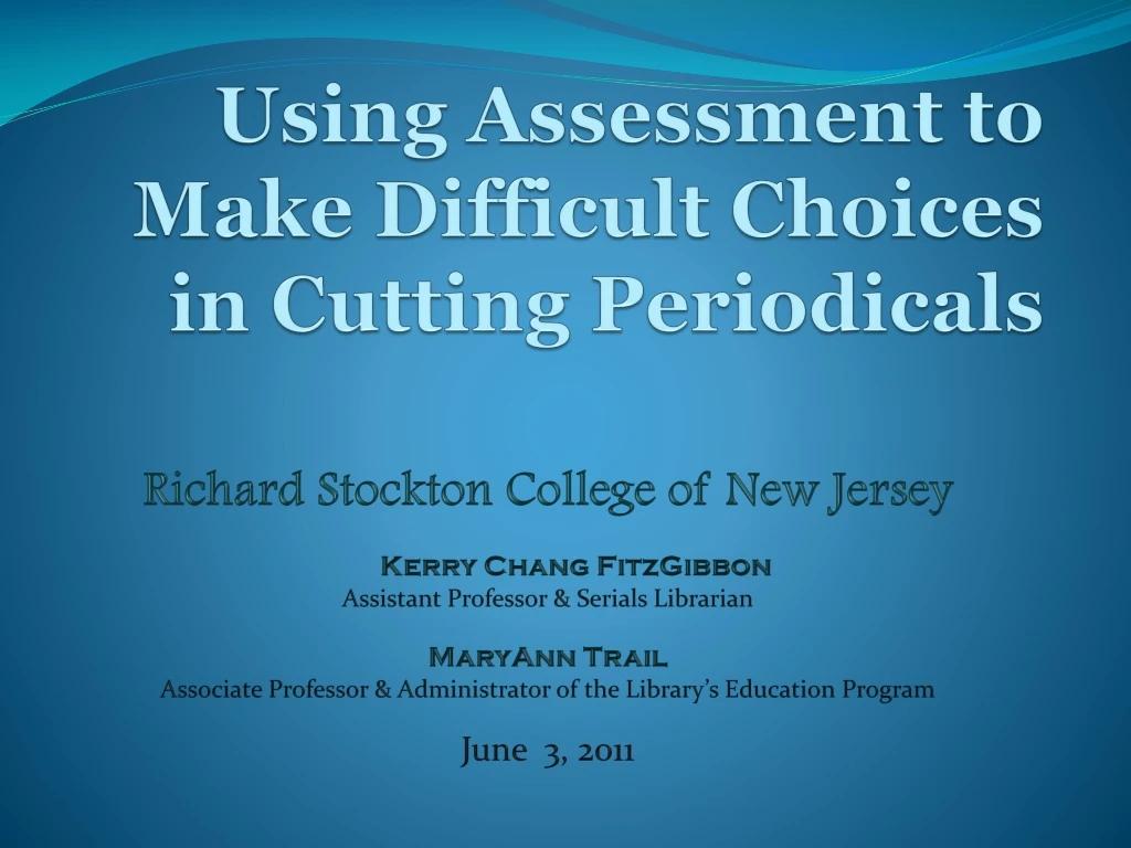 using assessment to make difficult choices in cutting periodicals