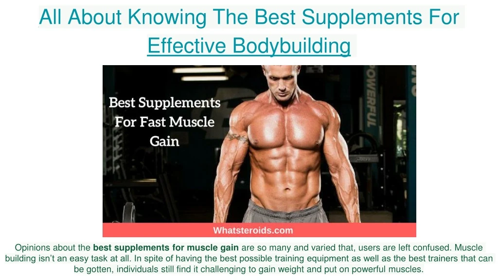 all about knowing the best supplements for effective bodybuilding