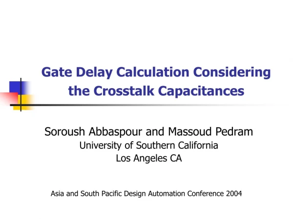 Gate Delay Calculation Considering the Crosstalk Capacitances
