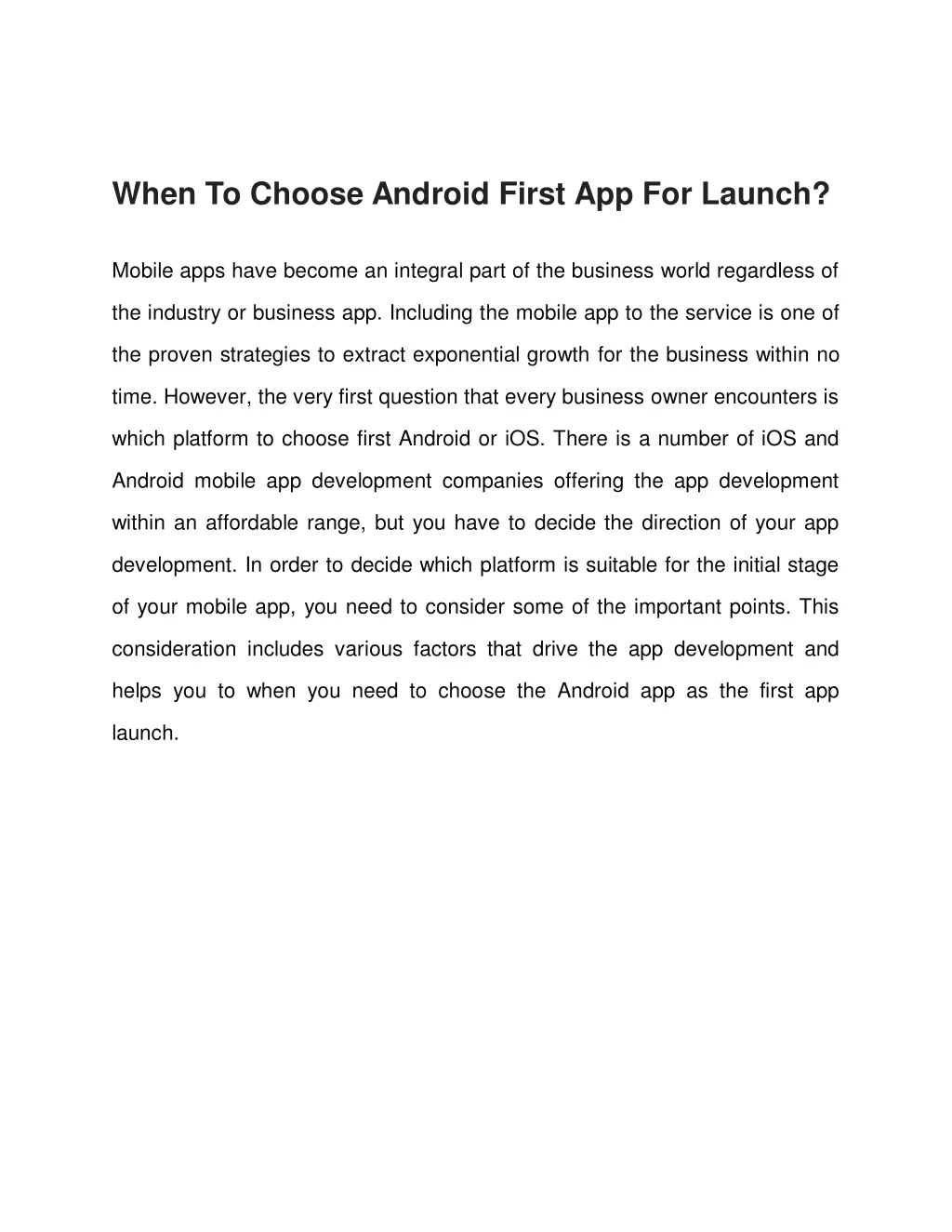 when to choose android first app for launch
