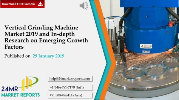 Vertical Grinding Machine Market 2019 and In-depth Research on Emerging Growth Factors