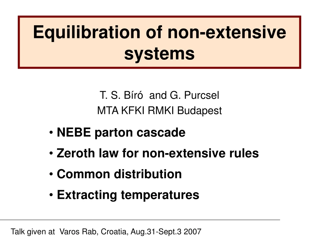 equilibration of non extensive systems