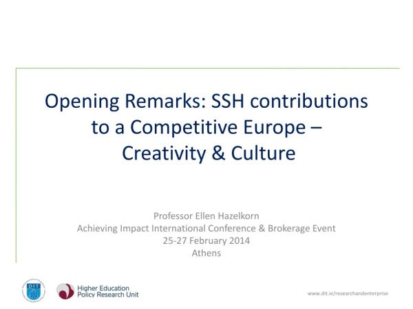 Opening Remarks: SSH contributions to a Competitive Europe – Creativity &amp; Culture