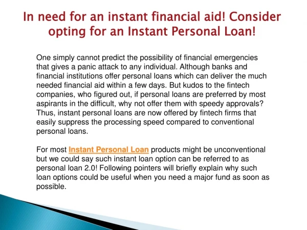 In need for an instant financial aid! Consider opting for an Instant Personal Loan!