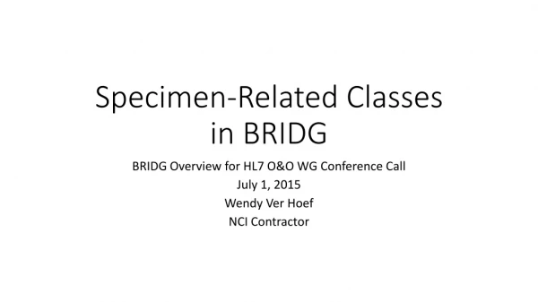 Specimen-Related Classes in BRIDG