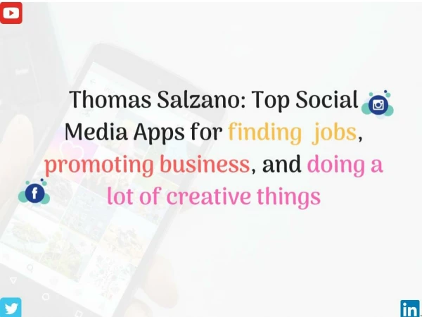 Thomas Salzano Shared Top 10 Most Popular Social Sites and Apps