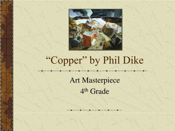 “Copper” by Phil Dike
