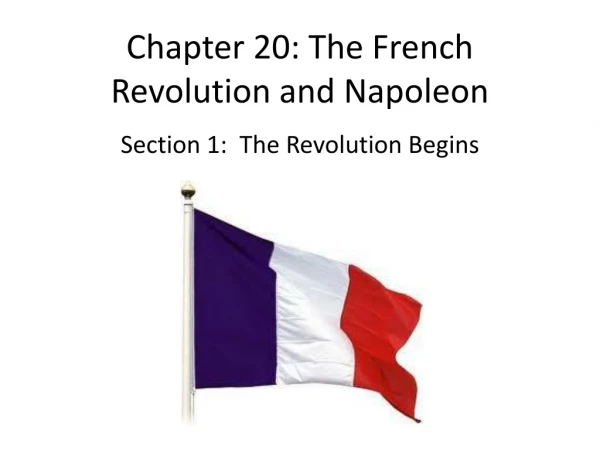 Chapter 20: The French Revolution and Napoleon
