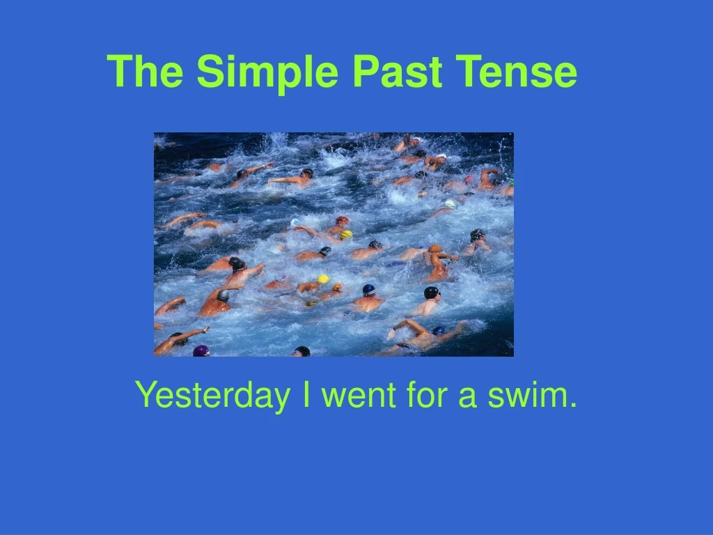 the simple past tense