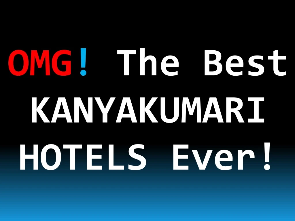 omg the best kanyakumari hotels ever