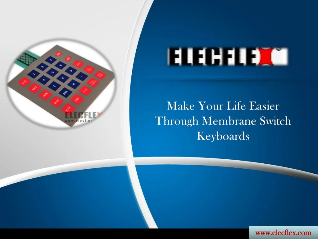 make your life easier through membrane switch