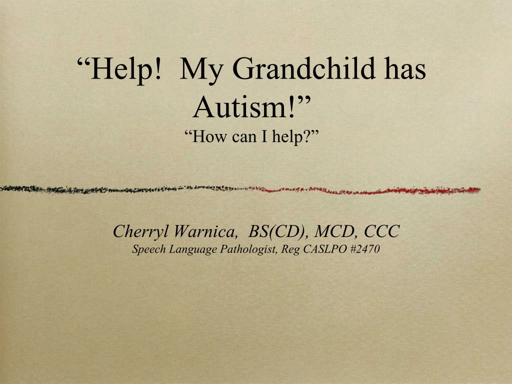 help my grandchild has autism how can i help