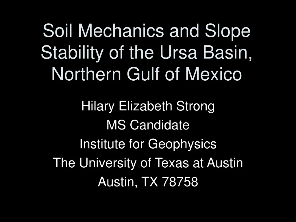 soil mechanics and slope stability of the ursa basin northern gulf of mexico