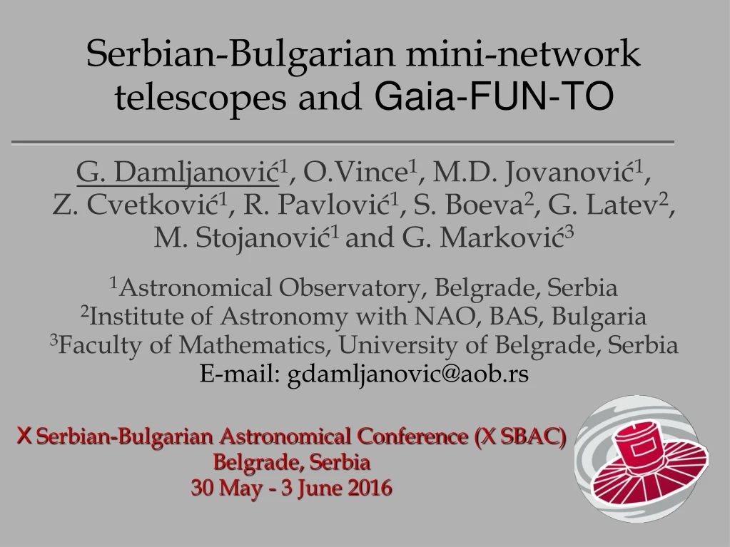 x serbian bulgarian astronomical conference x sbac belgrade serbia 30 may 3 june 2016