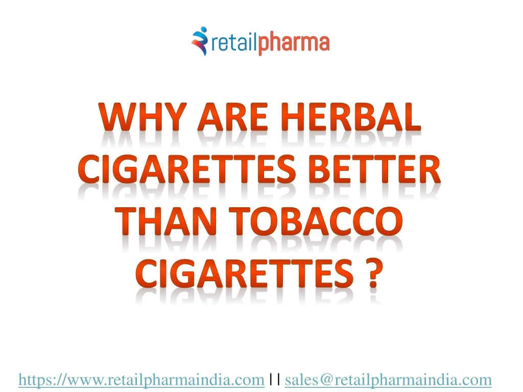why are herbal cigarettes better than tobacco