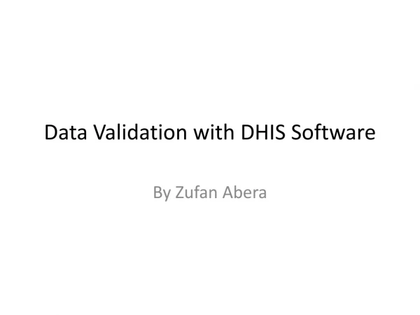 Data Validation with DHIS Software
