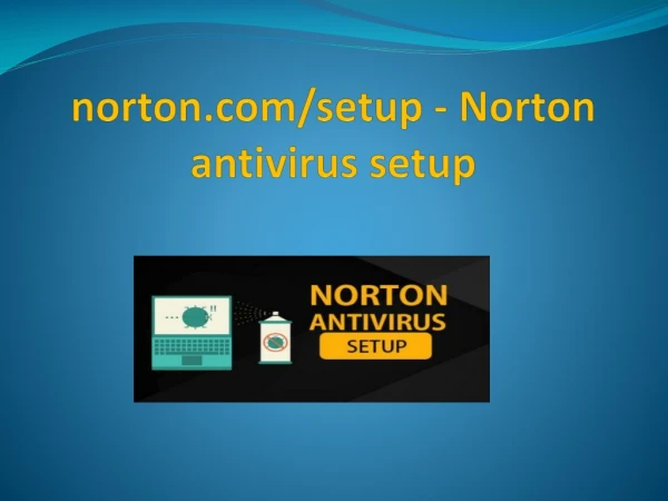 norton.com/setup - Norton antivirus setup