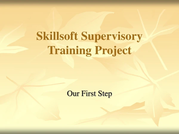 Skillsoft Supervisory Training Project