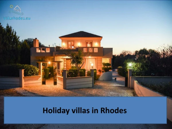 Luxurious Holiday Villas in Rhodes for Rent