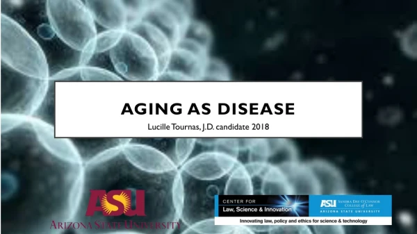 AGING AS DISEASE
