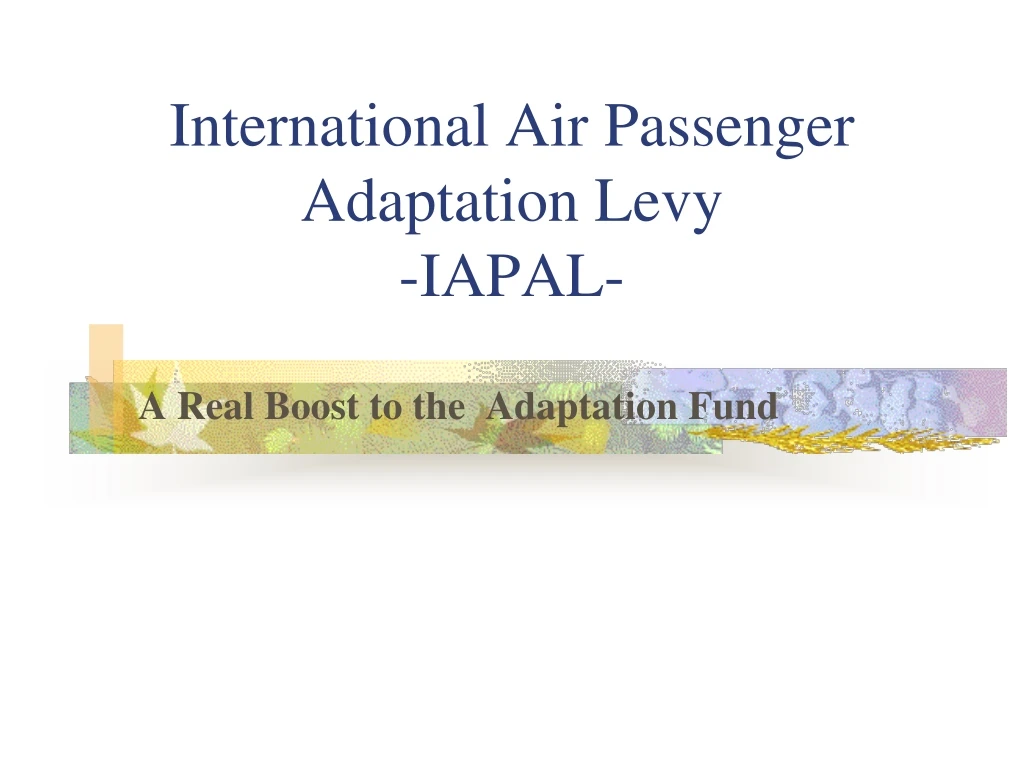 international air passenger adaptation levy iapal