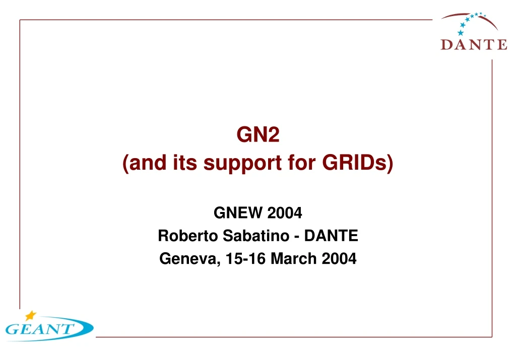 gn2 and its support for grids
