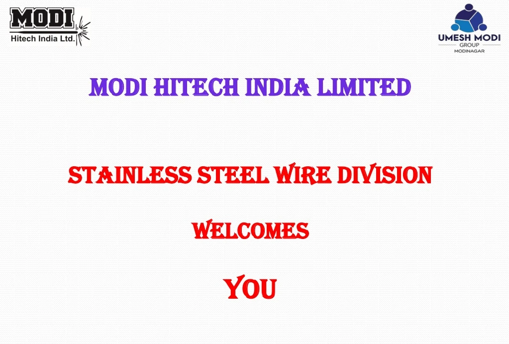 modi hitech india limited stainless steel wire