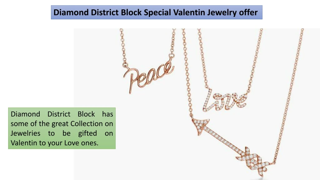 diamond district block special valentin jewelry