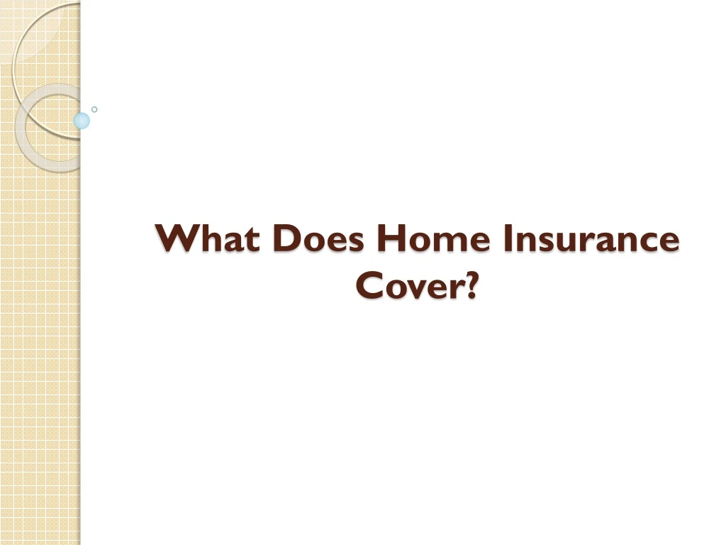 what does home insurance cover