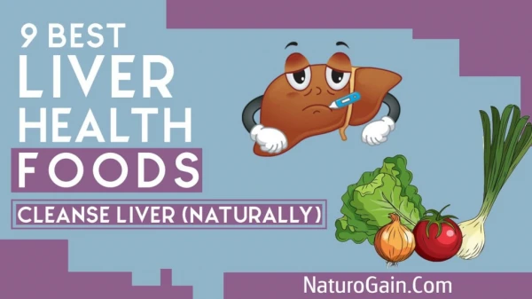 Best Foods that Improve Liver Health and Cleanse Liver Naturally