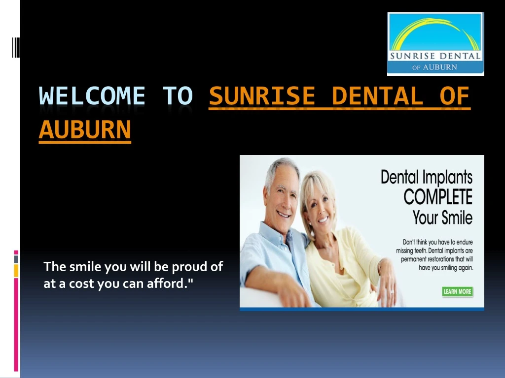welcome to sunrise dental of auburn
