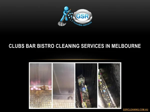 Clubs Bar Bistro Cleaning Services in Melbourne