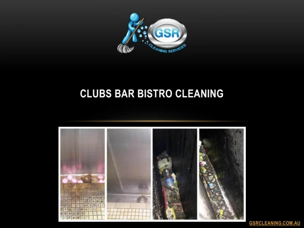 Clubs Bar Bistro Cleaning