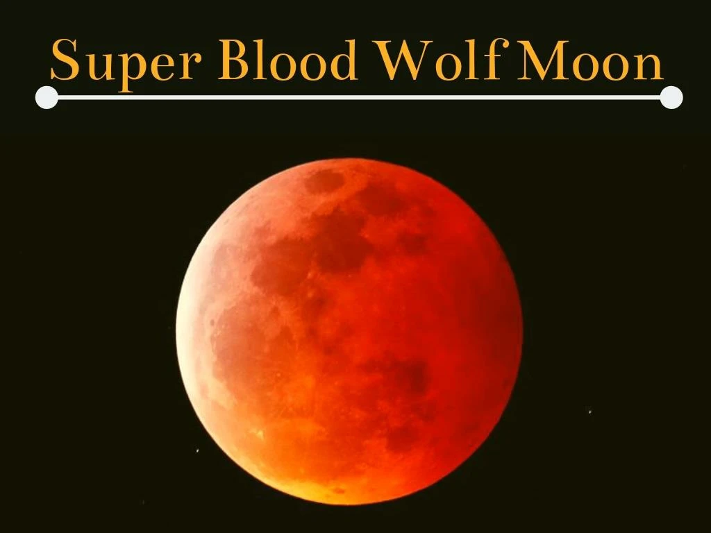 super blood wolf moon