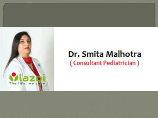 Dr. Smita Malhotra - Best Pediatric gastroenterologist in Kaushambi