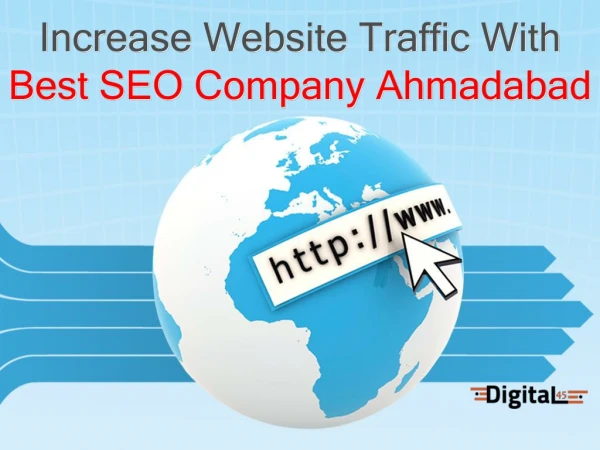 Increase Website Traffic With Best SEO Company Ahmadabad