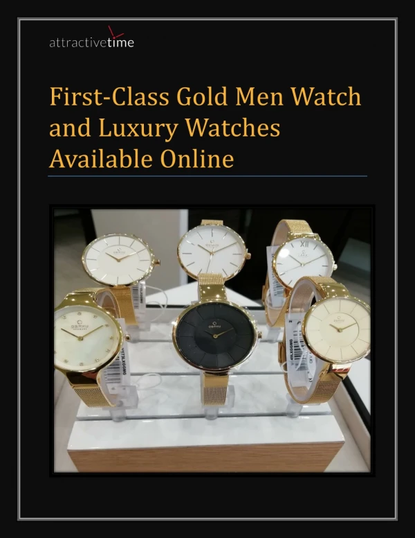 First-Class Gold Men Watch and Luxury Watches Available online
