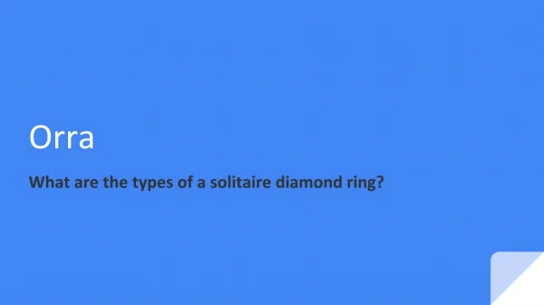 What are the types of a solitaire diamond ring?