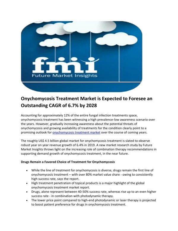 Onychomycosis Treatment Market is Expected to Foresee an Outstanding CAGR of 6.7% by 2028