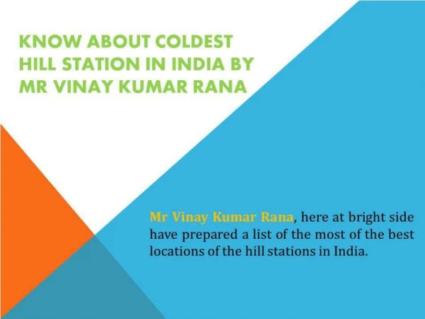 Know About Five Hill Station In india - Mr Vinay Kumar Rana